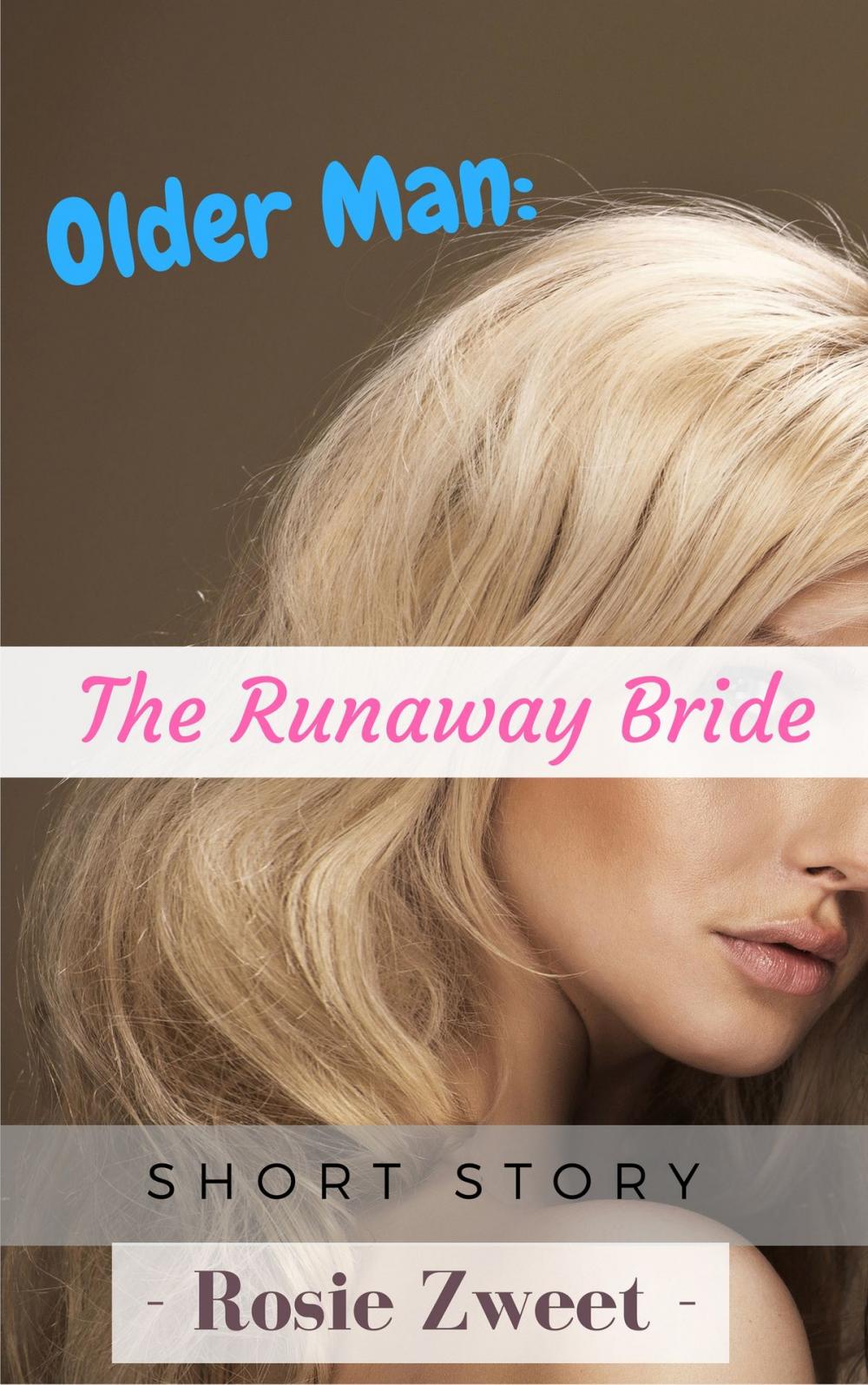 Big bigCover of Older Man: The Runaway Bride