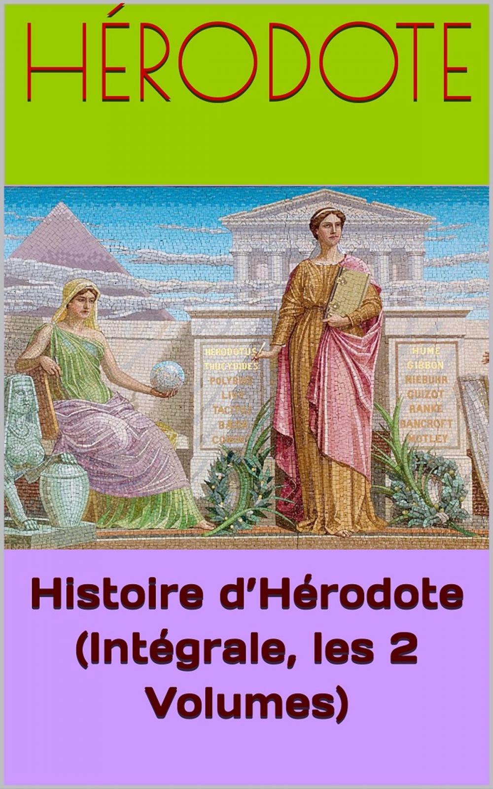 Big bigCover of Histoire d’Hérodote (Intégrale, les 2 Volumes)