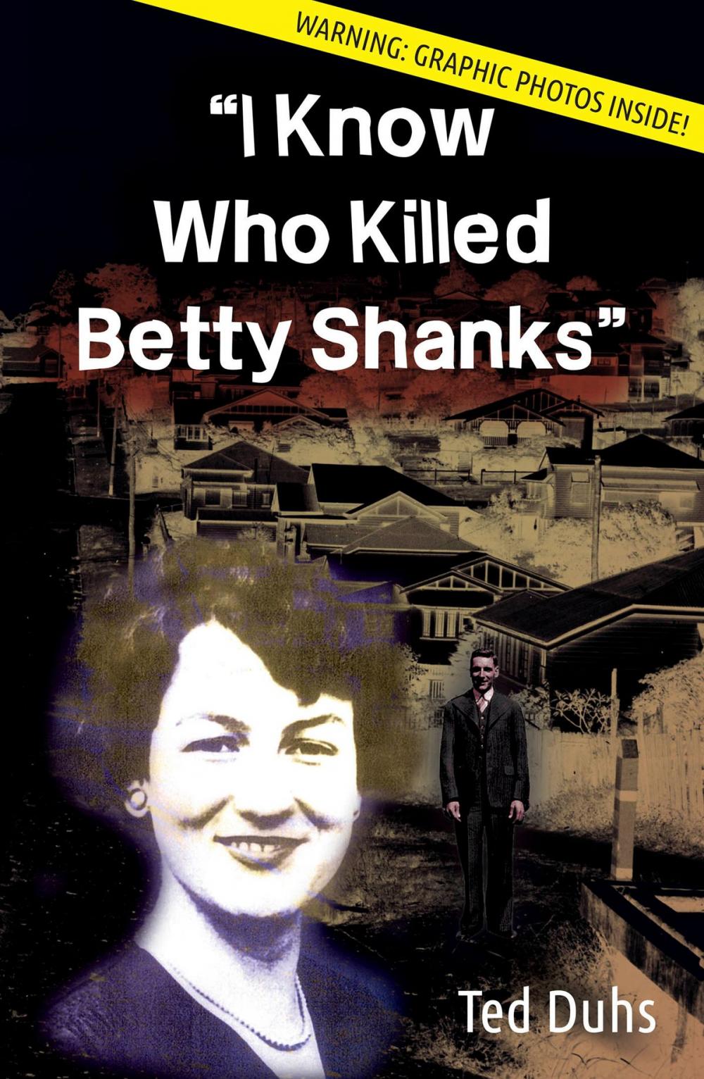 Big bigCover of I Know Who Killed Betty Shanks