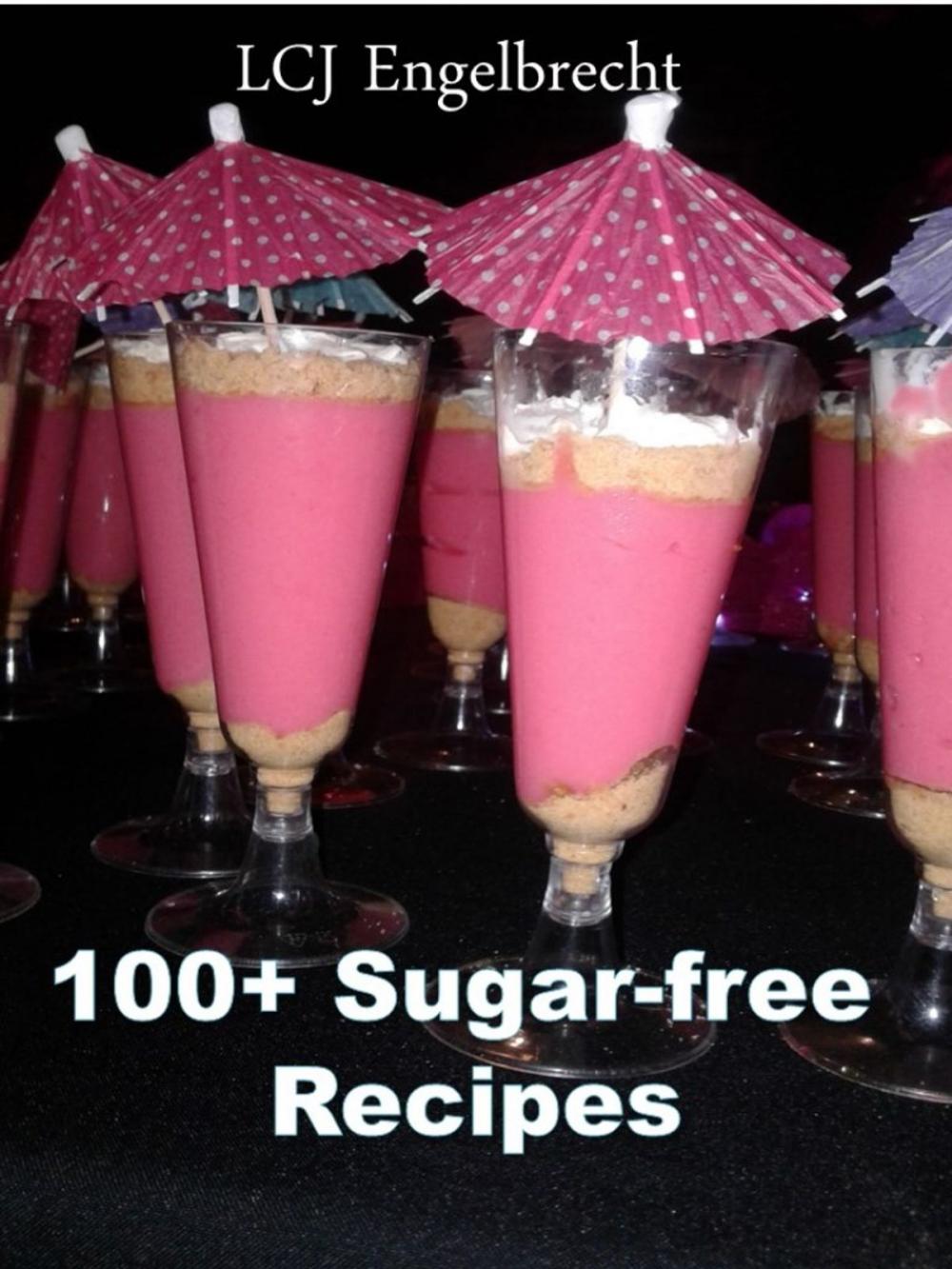 Big bigCover of 100+ Sugar-free recipes