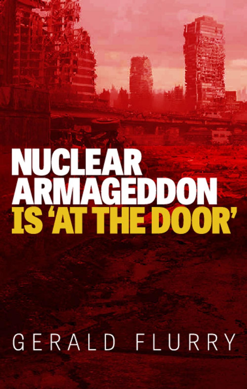 Big bigCover of Nuclear Armageddon Is ‘At the Door’