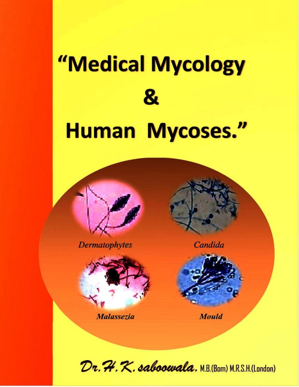 Big bigCover of “Medical Mycology & Human Mycoses”