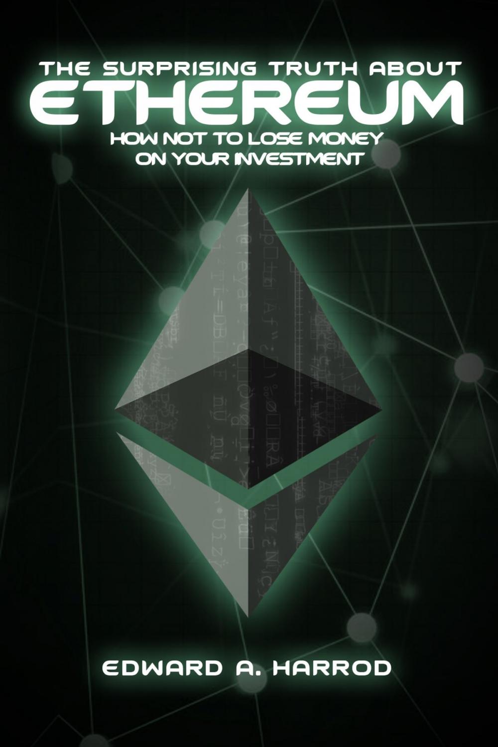 Big bigCover of The Surprising Truth About Ethereum