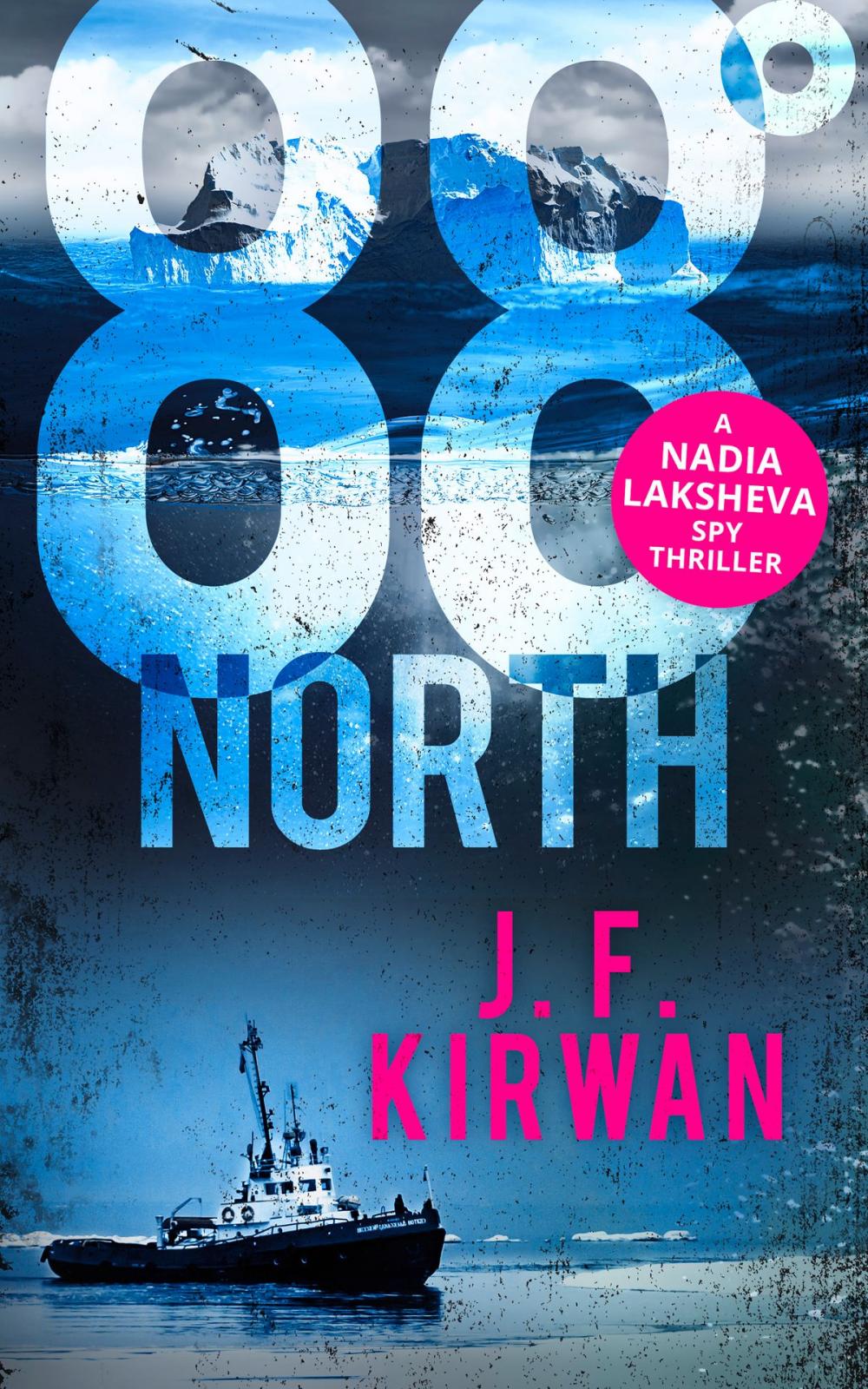 Big bigCover of 88° North (Nadia Laksheva Spy Thriller Series, Book 3)