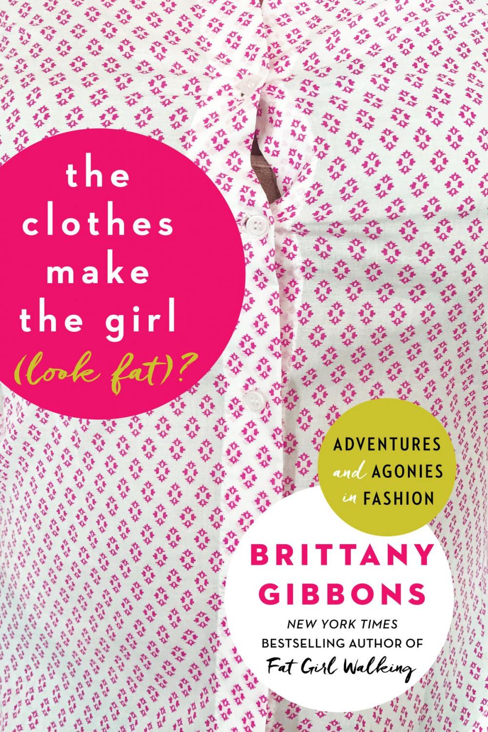 Big bigCover of The Clothes Make the Girl (Look Fat)?