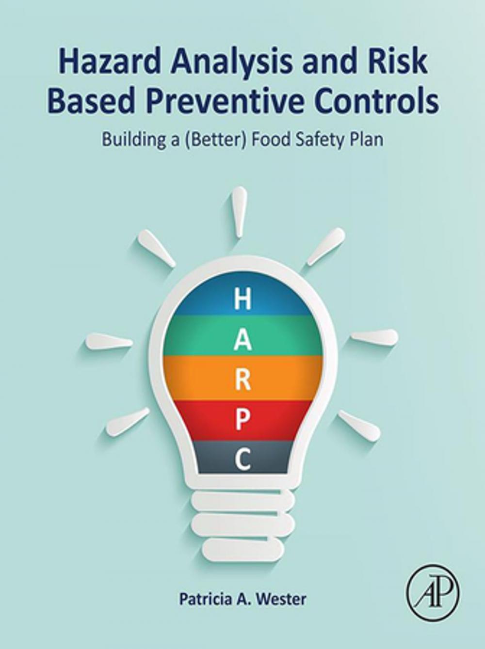 Big bigCover of Hazard Analysis and Risk Based Preventive Controls