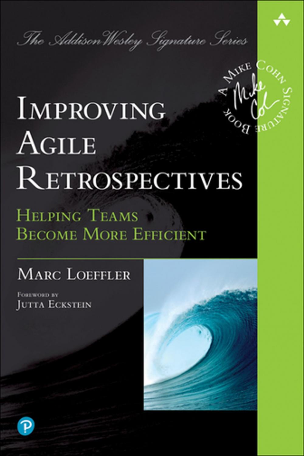 Big bigCover of Improving Agile Retrospectives