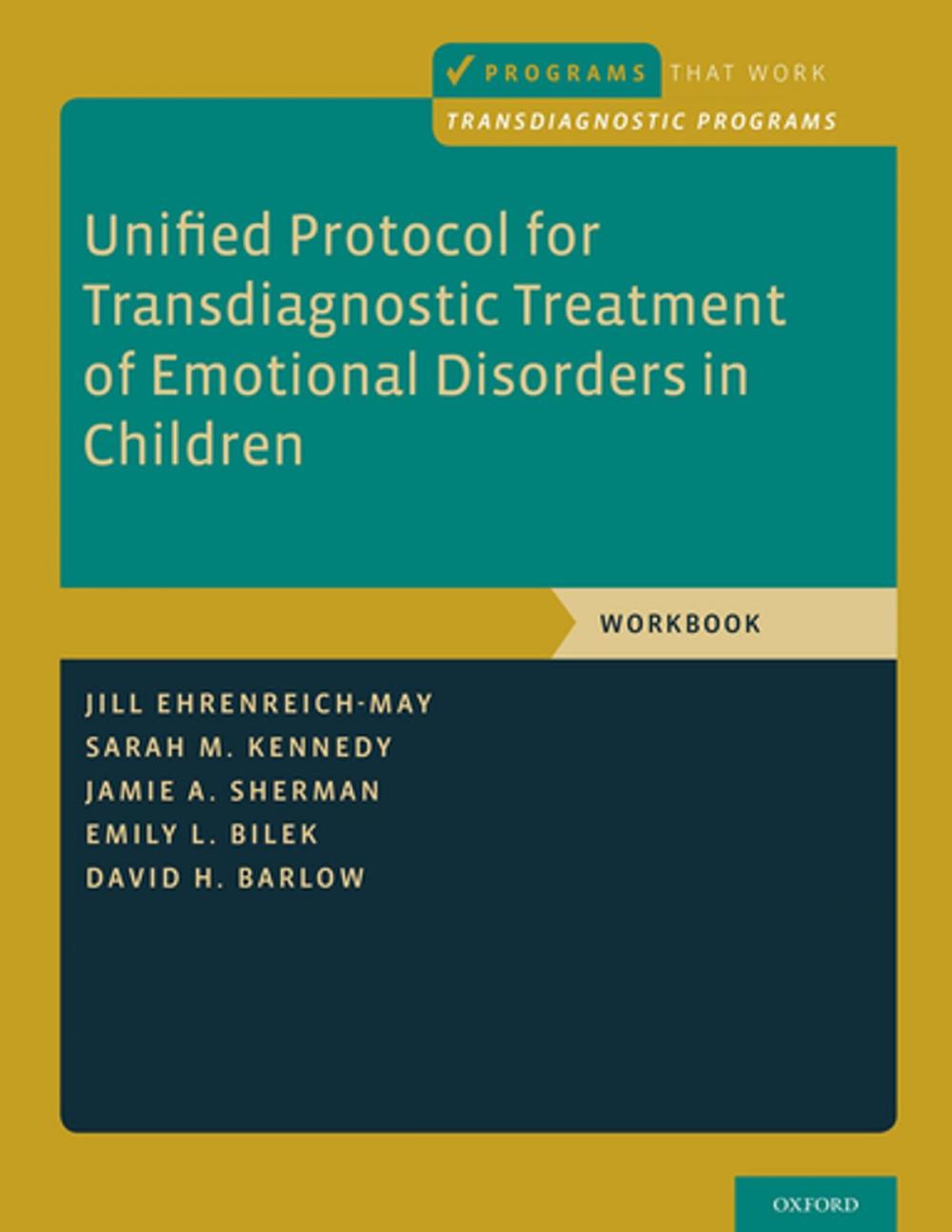 Big bigCover of Unified Protocol for Transdiagnostic Treatment of Emotional Disorders in Children