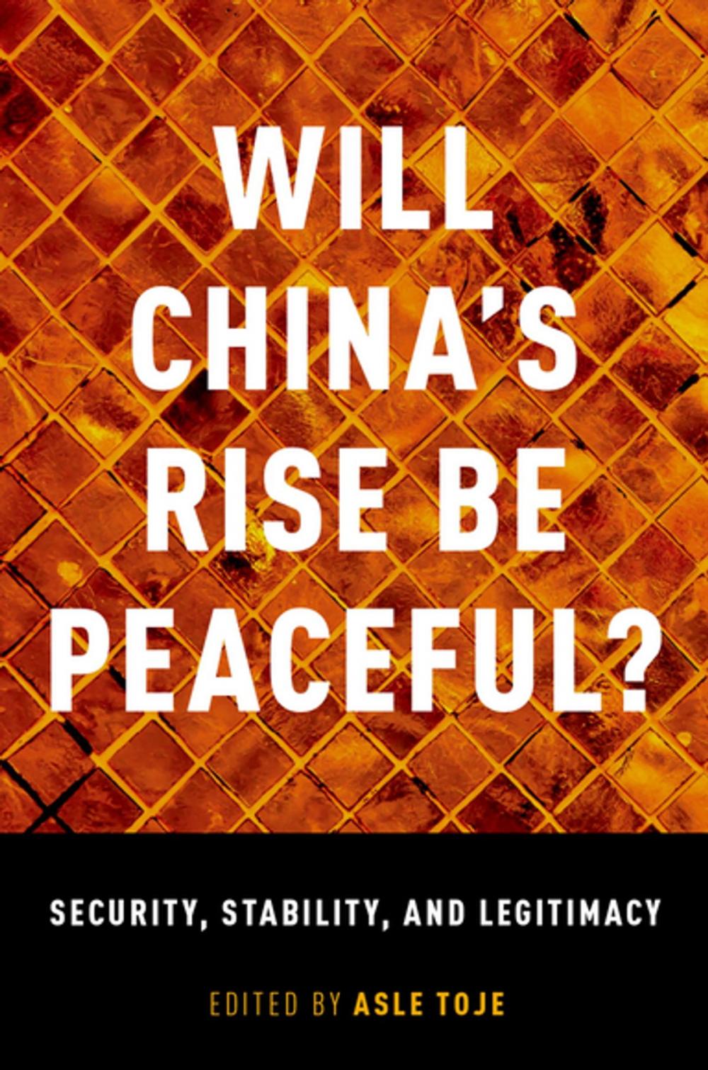 Big bigCover of Will China's Rise Be Peaceful?