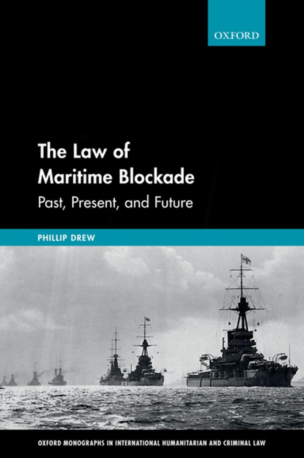 Big bigCover of The Law of Maritime Blockade