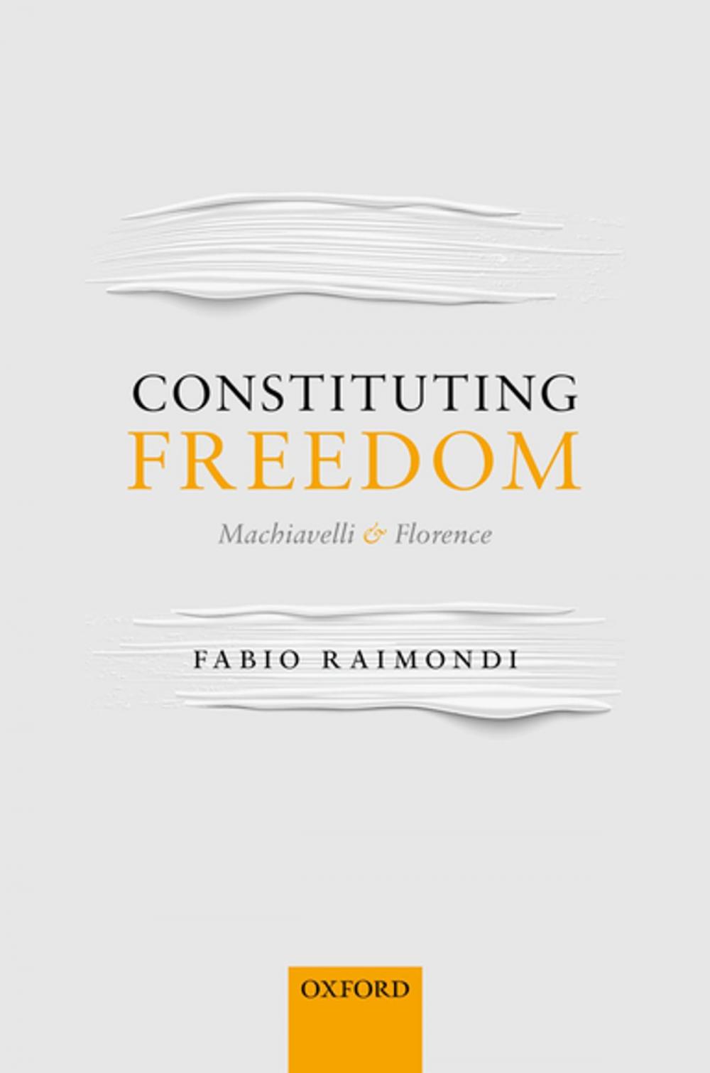 Big bigCover of Constituting Freedom