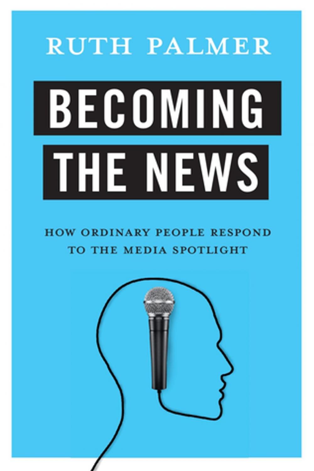 Big bigCover of Becoming the News