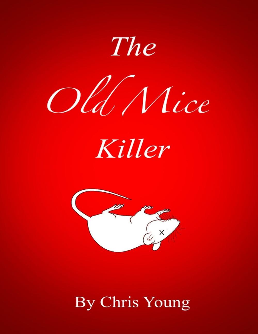 Big bigCover of The Old Mice Killer