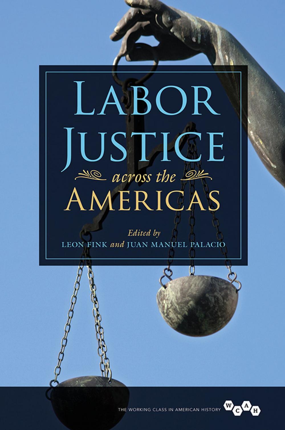 Big bigCover of Labor Justice across the Americas