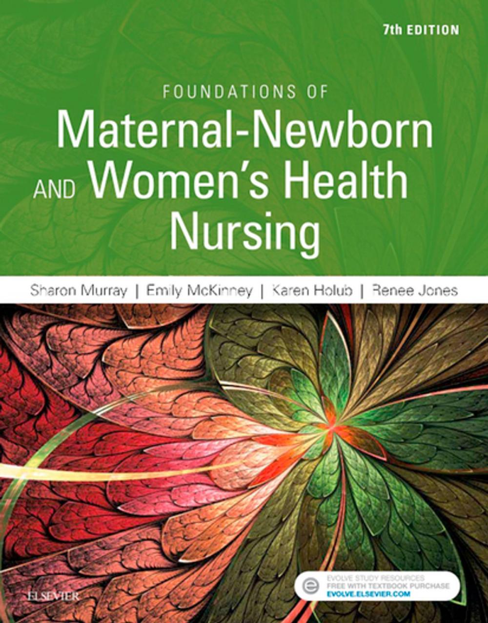 Big bigCover of Foundations of Maternal-Newborn and Women's Health Nursing - E-Book