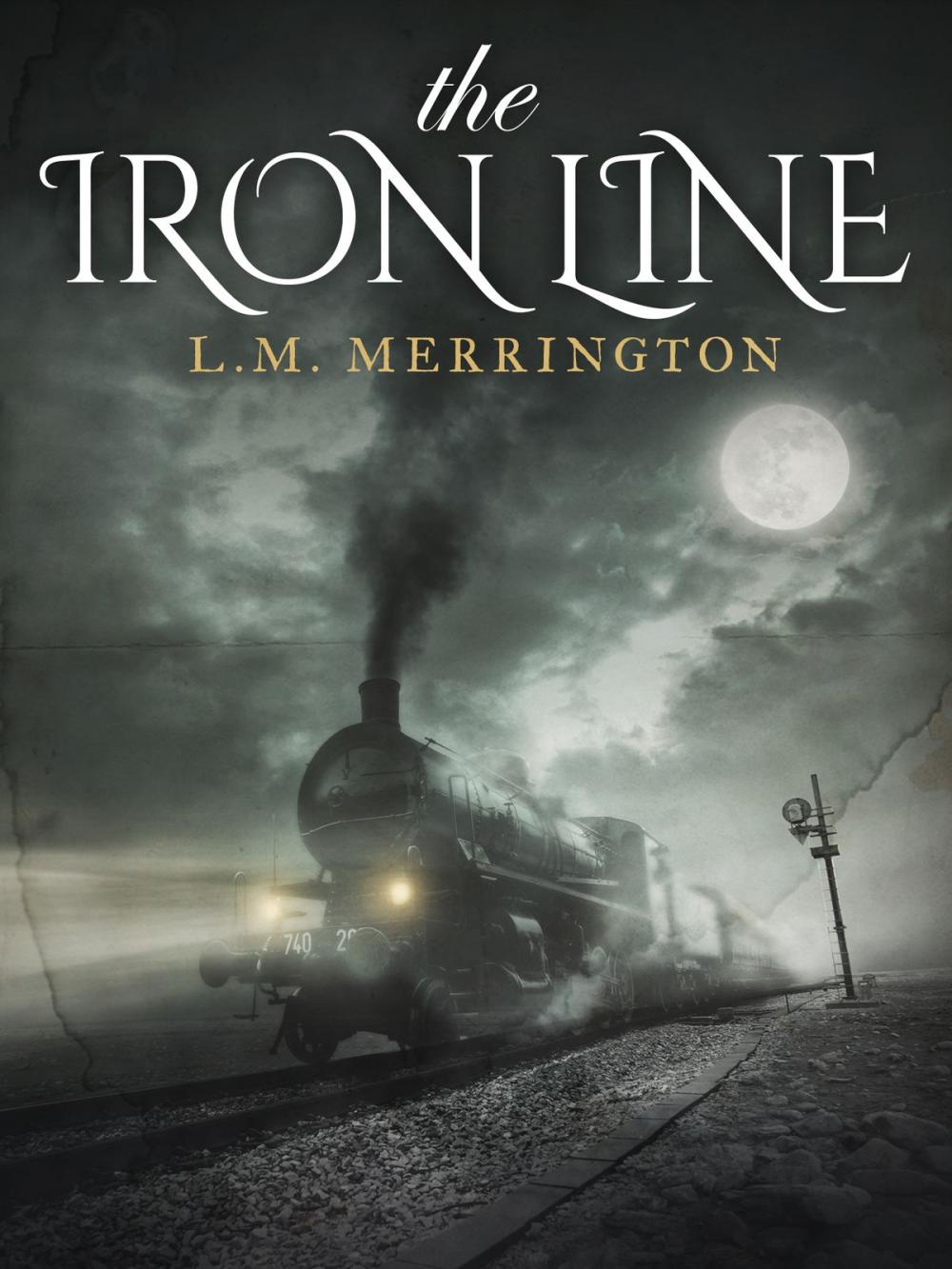 Big bigCover of The Iron Line