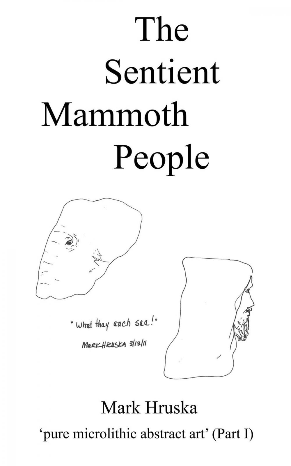 Big bigCover of The Sentient Mammoth People