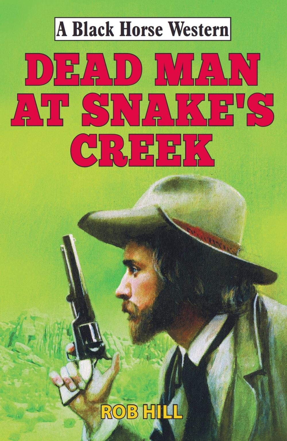 Big bigCover of Dead Man at Snake's Creek