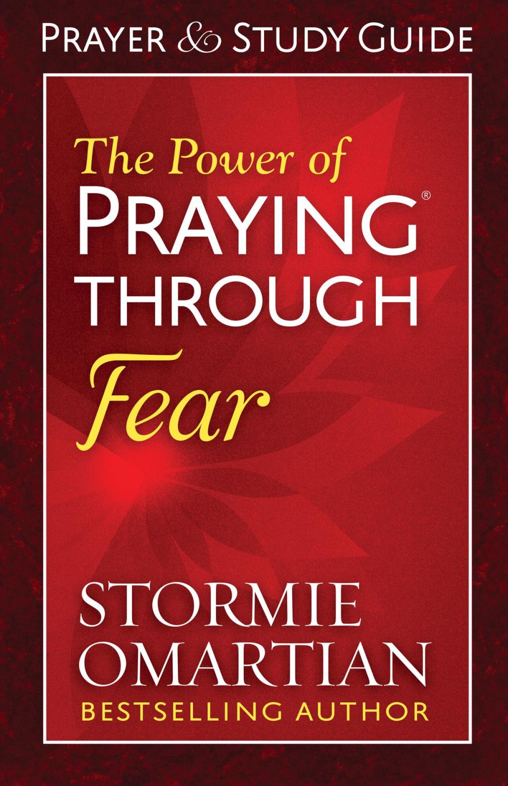 Big bigCover of The Power of Praying® Through Fear Prayer and Study Guide