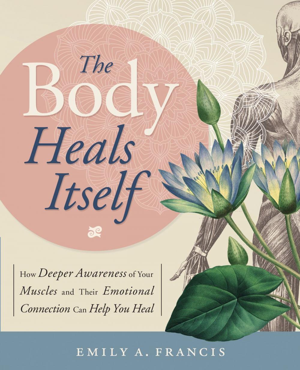 Big bigCover of The Body Heals Itself