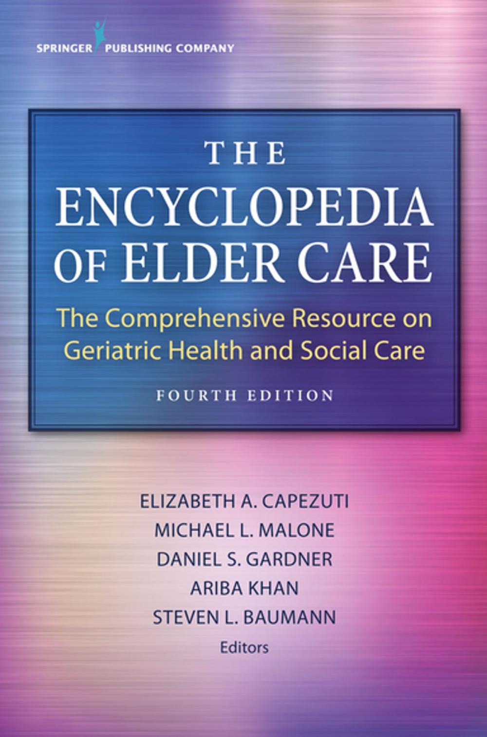 Big bigCover of The Encyclopedia of Elder Care