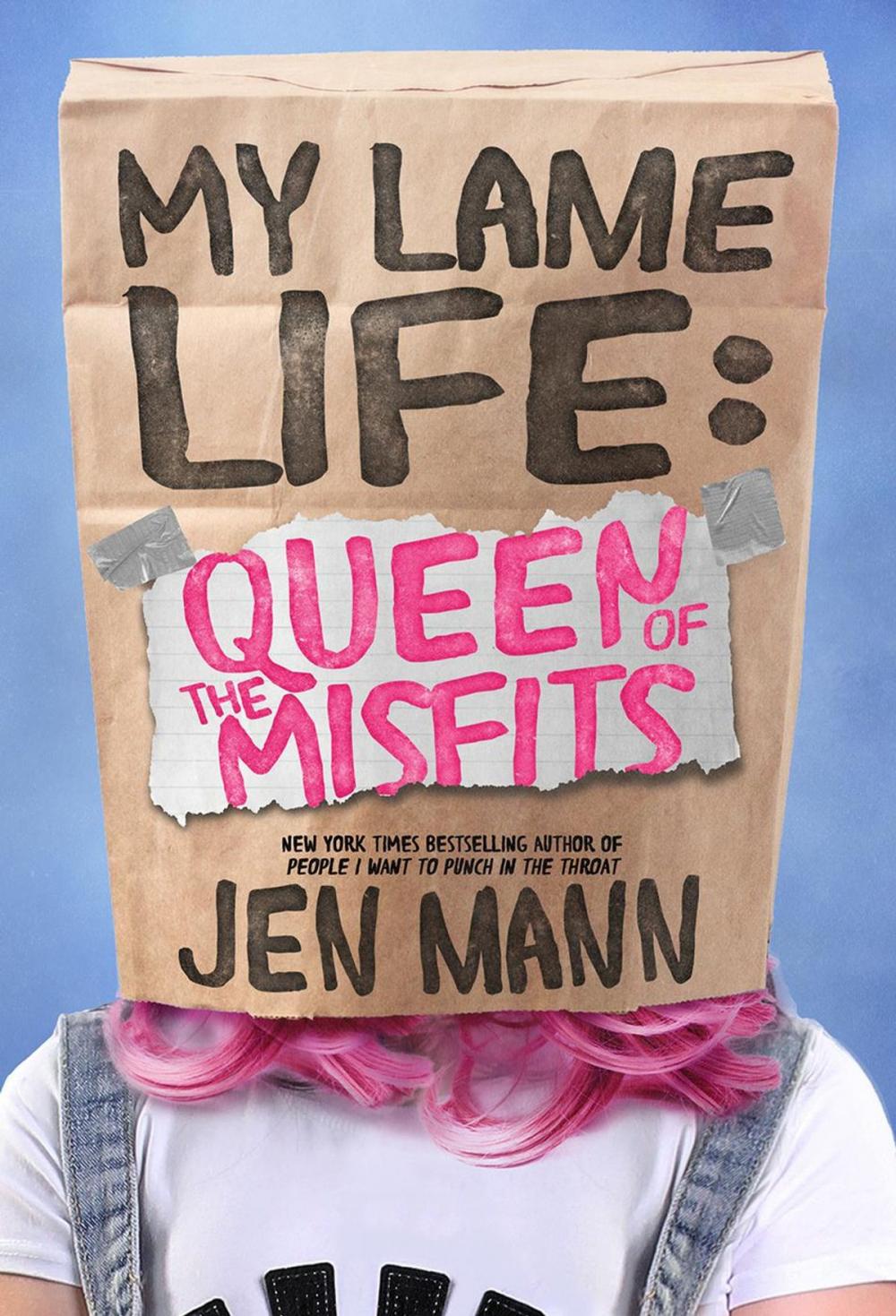 Big bigCover of My Lame Life: Queen of the Misfits