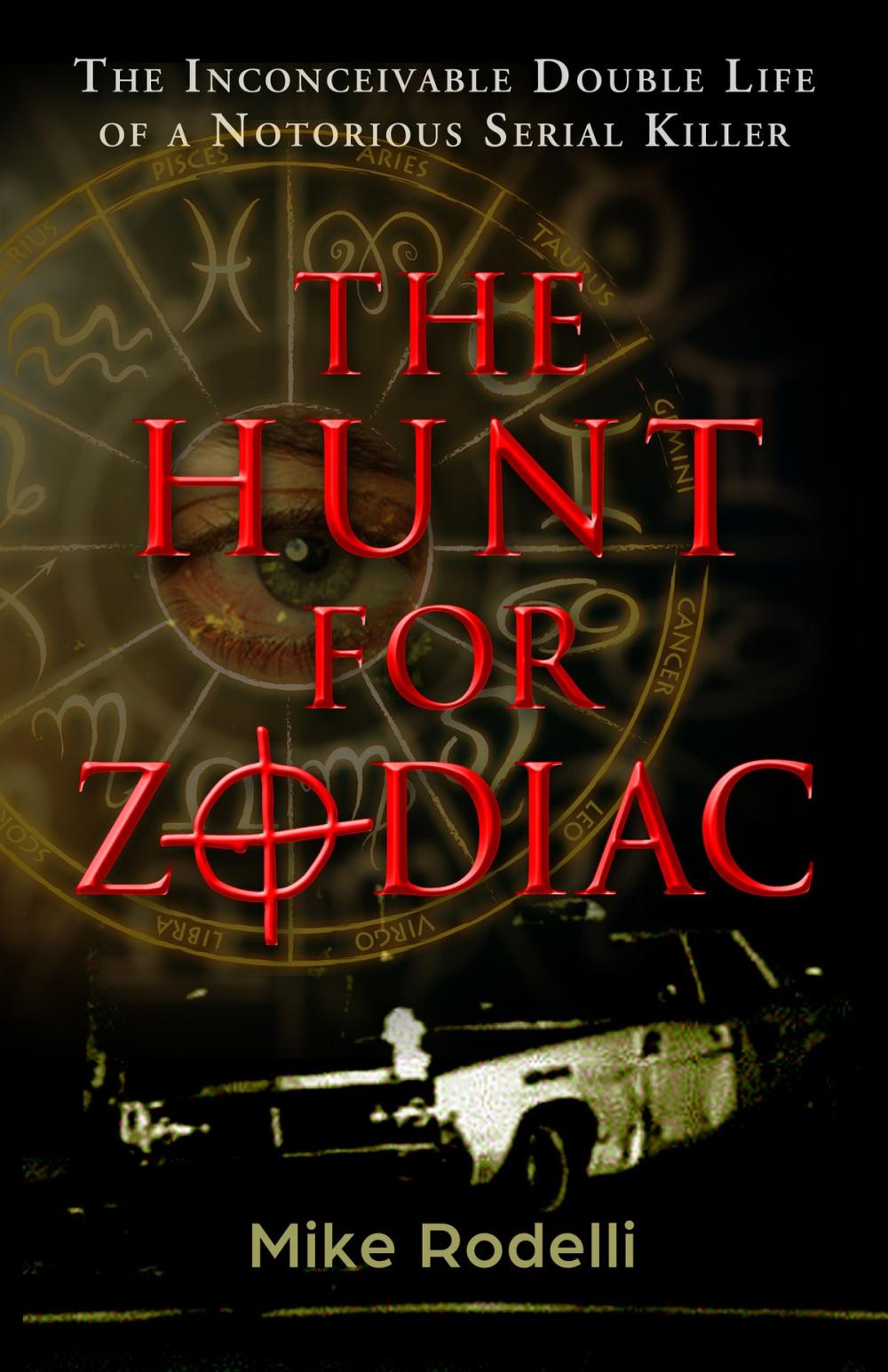 Big bigCover of The Hunt for Zodiac