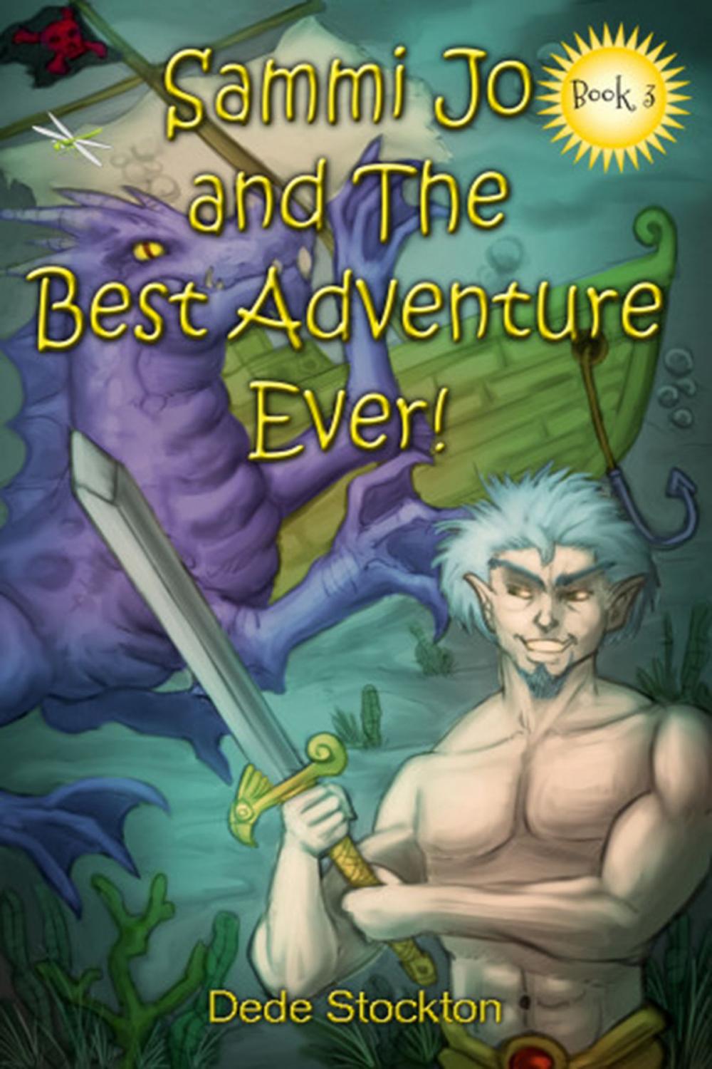 Big bigCover of Sammi Jo and the Best Adventure Ever!