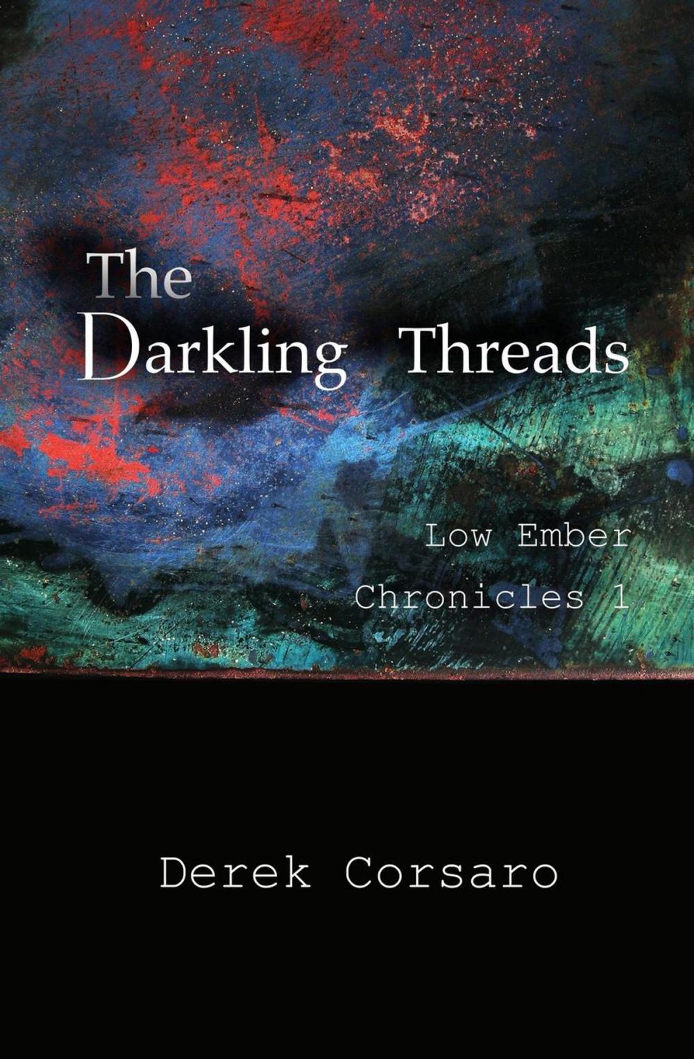 Big bigCover of The Darkling Threads