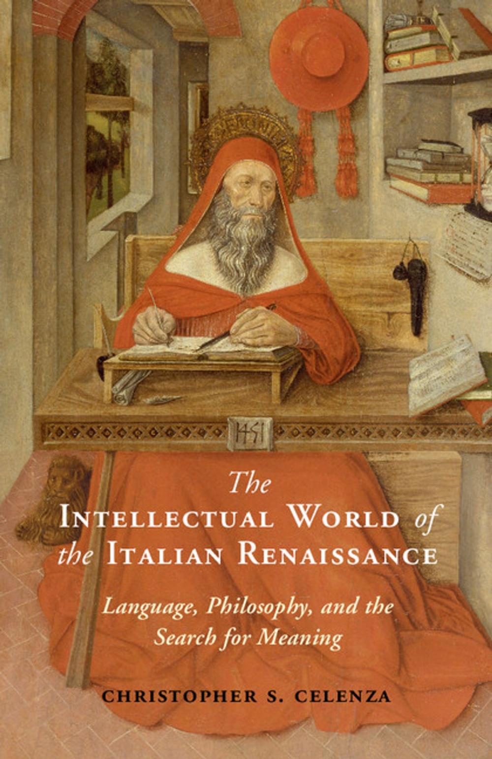 Big bigCover of The Intellectual World of the Italian Renaissance