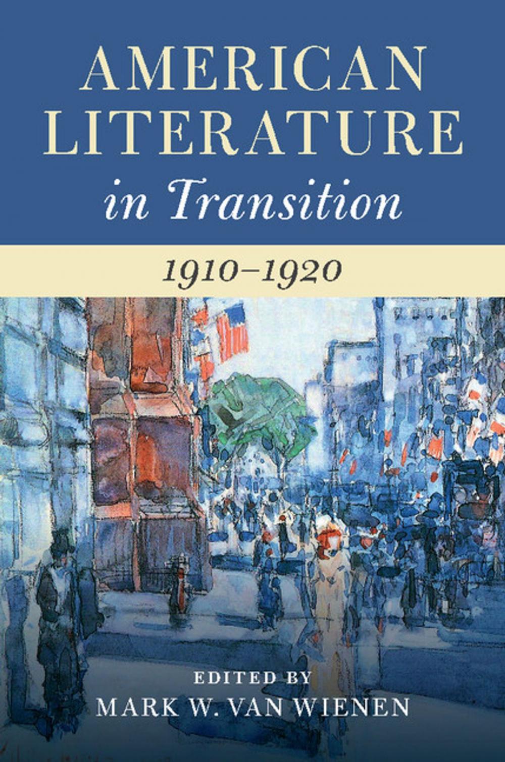 Big bigCover of American Literature in Transition, 1910–1920