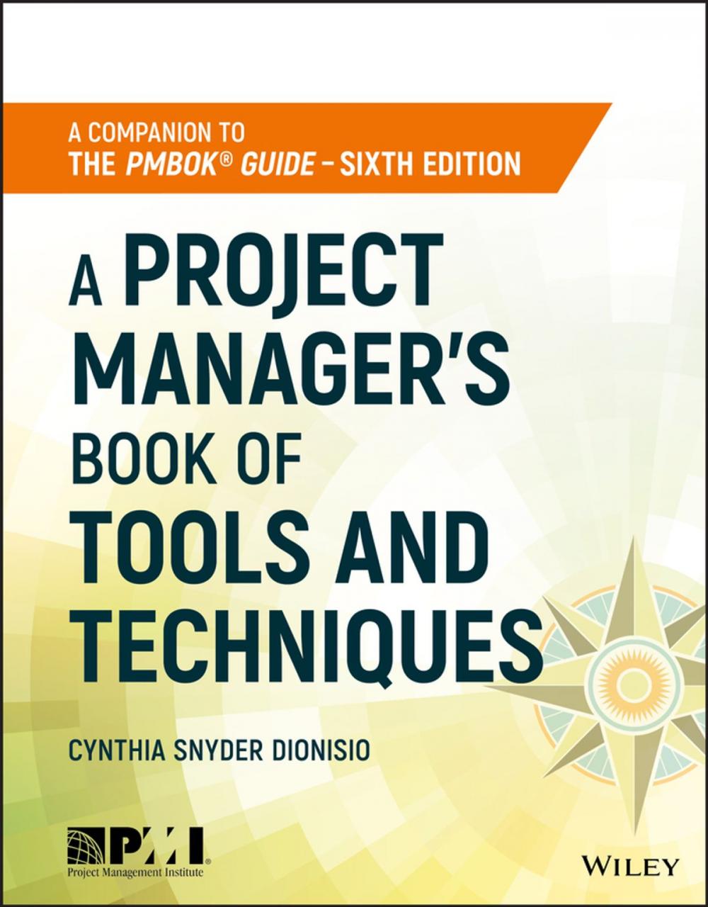 Big bigCover of A Project Manager's Book of Tools and Techniques