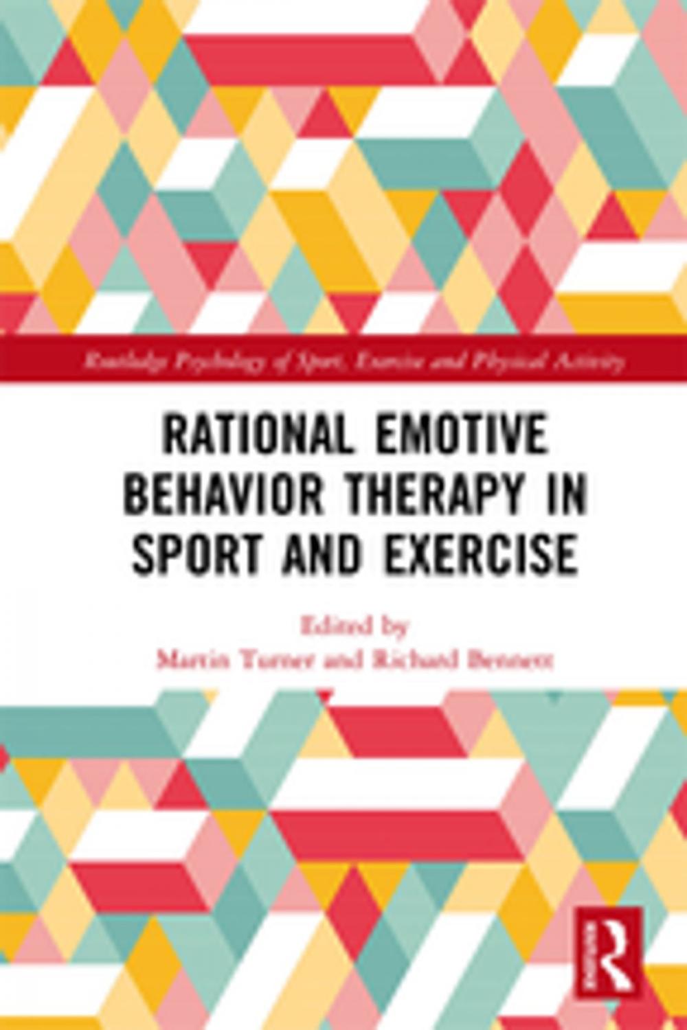 Big bigCover of Rational Emotive Behavior Therapy in Sport and Exercise