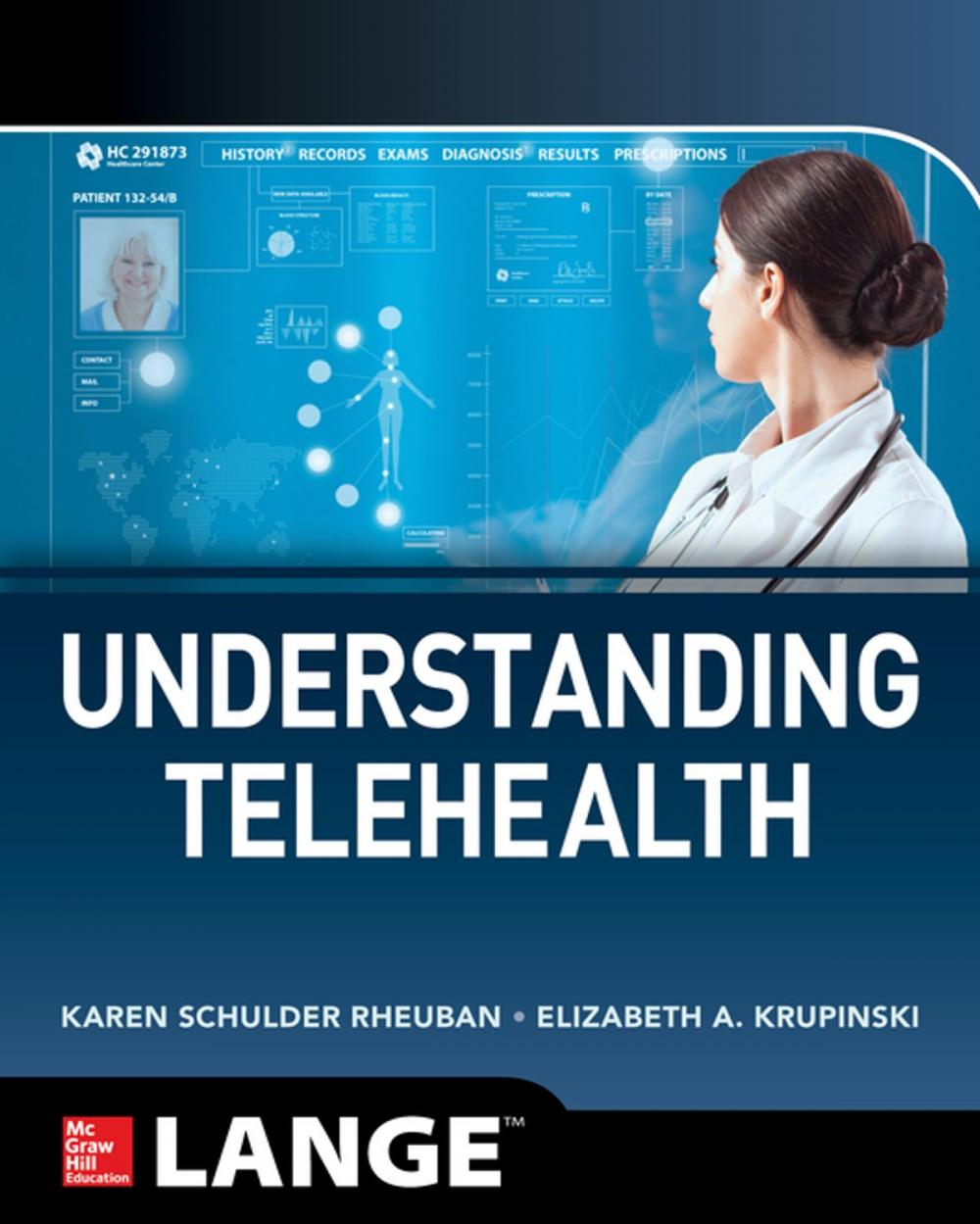 Big bigCover of Understanding Telehealth