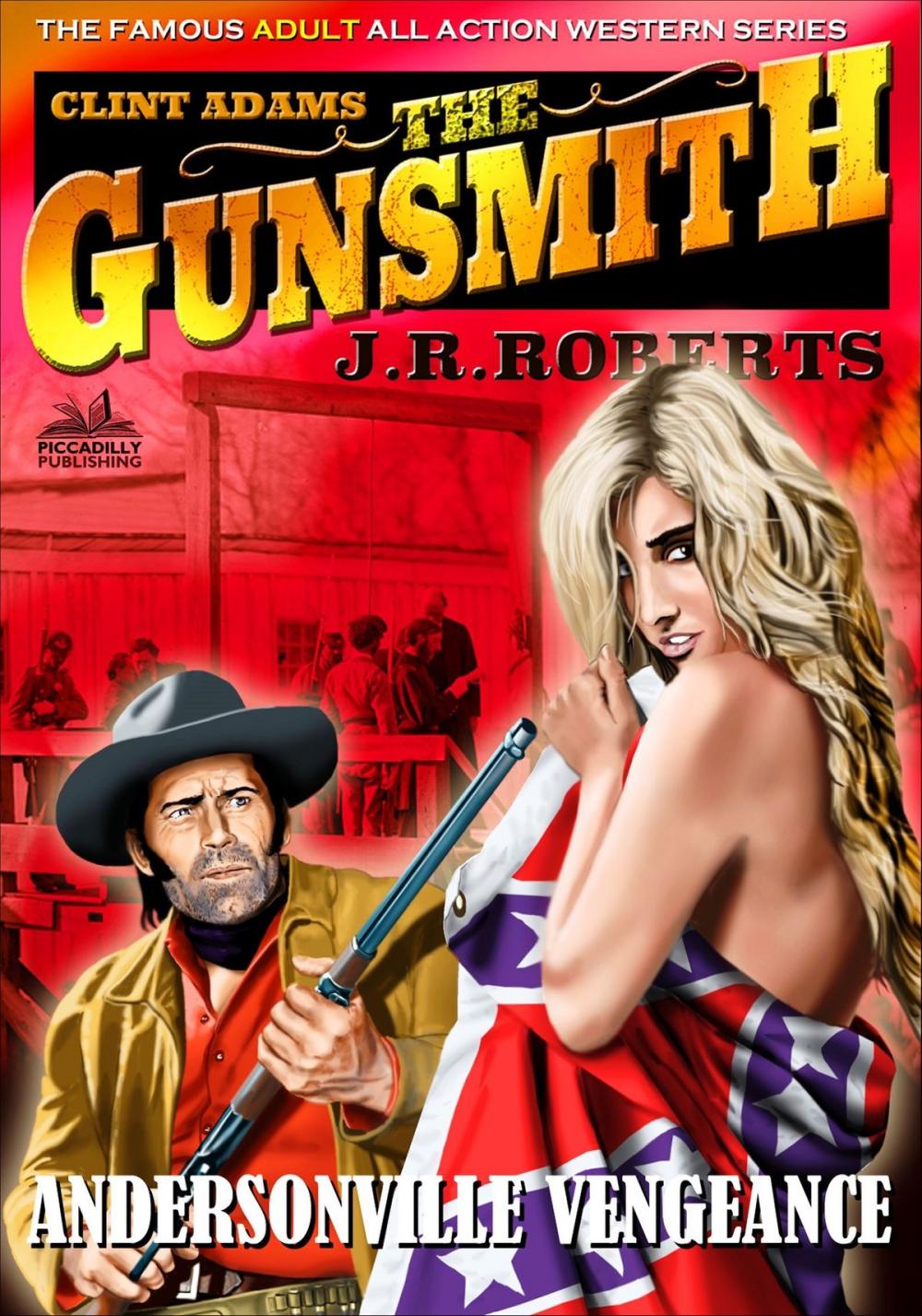 Big bigCover of Clint Adams the Gunsmith 15: Andersonville Vengeance