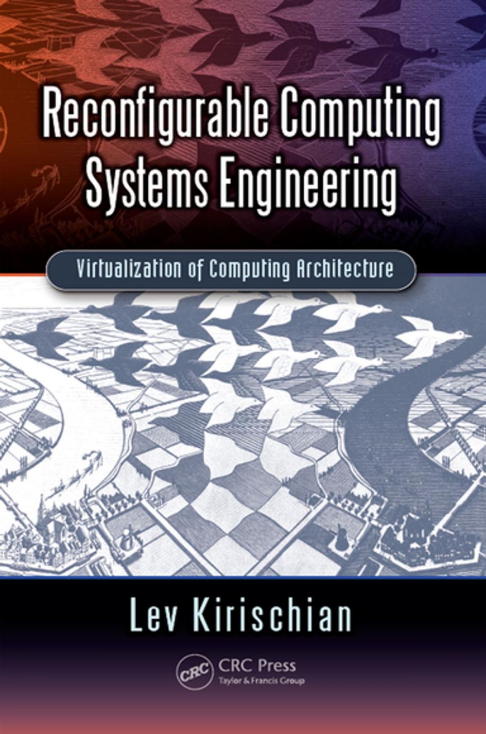 Big bigCover of Reconfigurable Computing Systems Engineering