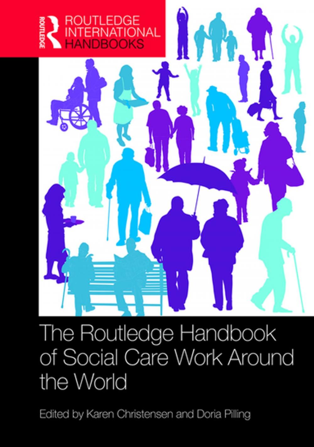 Big bigCover of The Routledge Handbook of Social Care Work Around the World