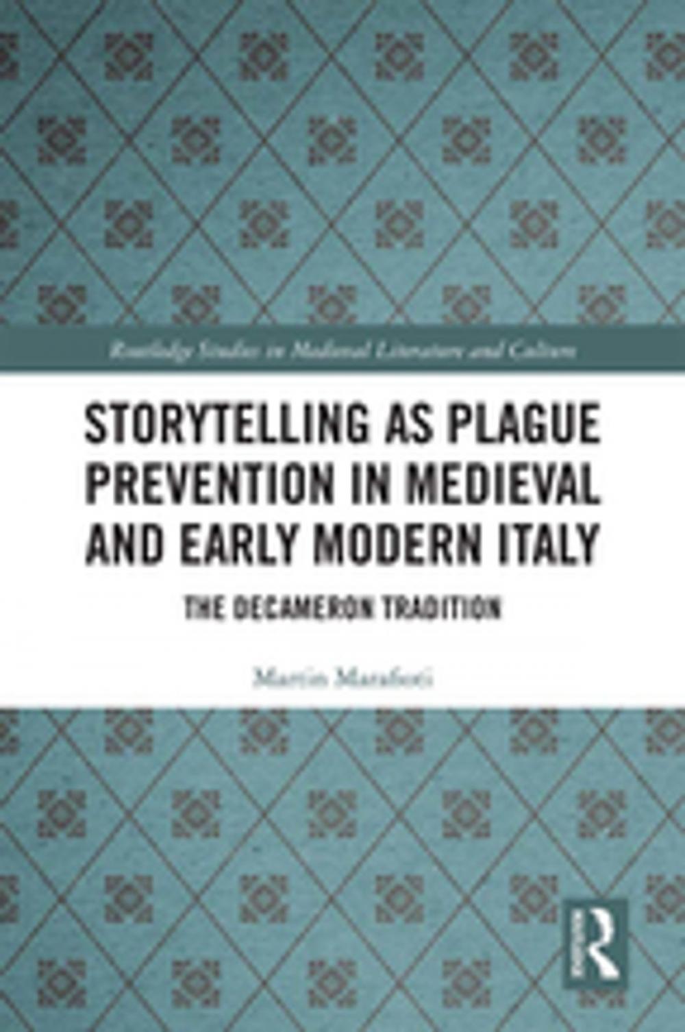 Big bigCover of Storytelling as Plague Prevention in Medieval and Early Modern Italy