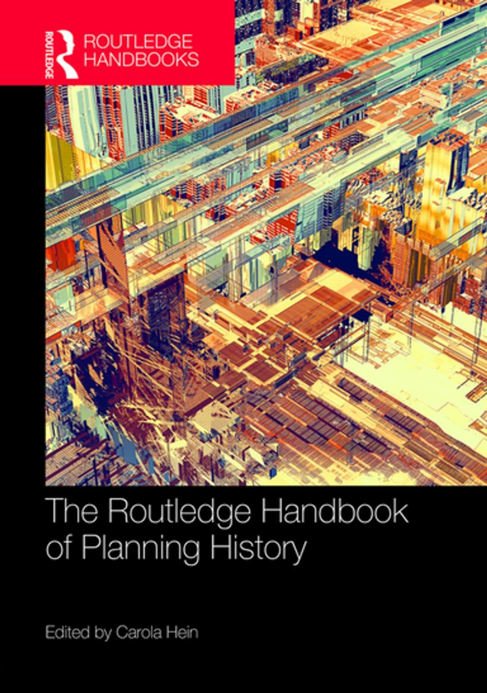 Big bigCover of The Routledge Handbook of Planning History