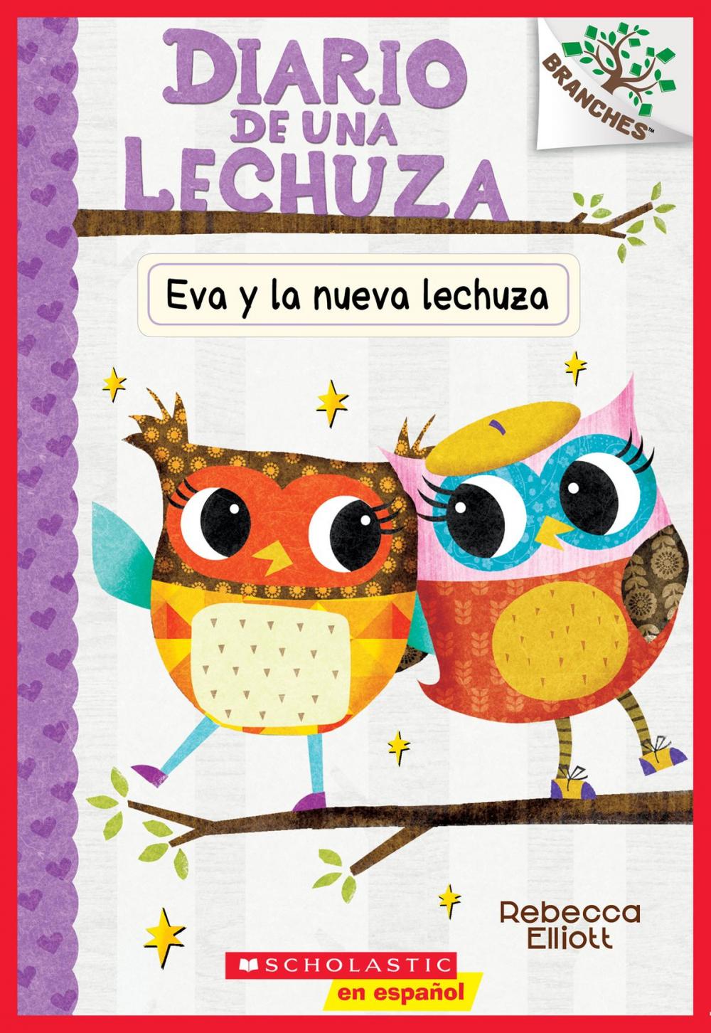 Big bigCover of Eva y la nueva lechuza: Un libro de la serie Branches (Diario de una Lechuza #4)