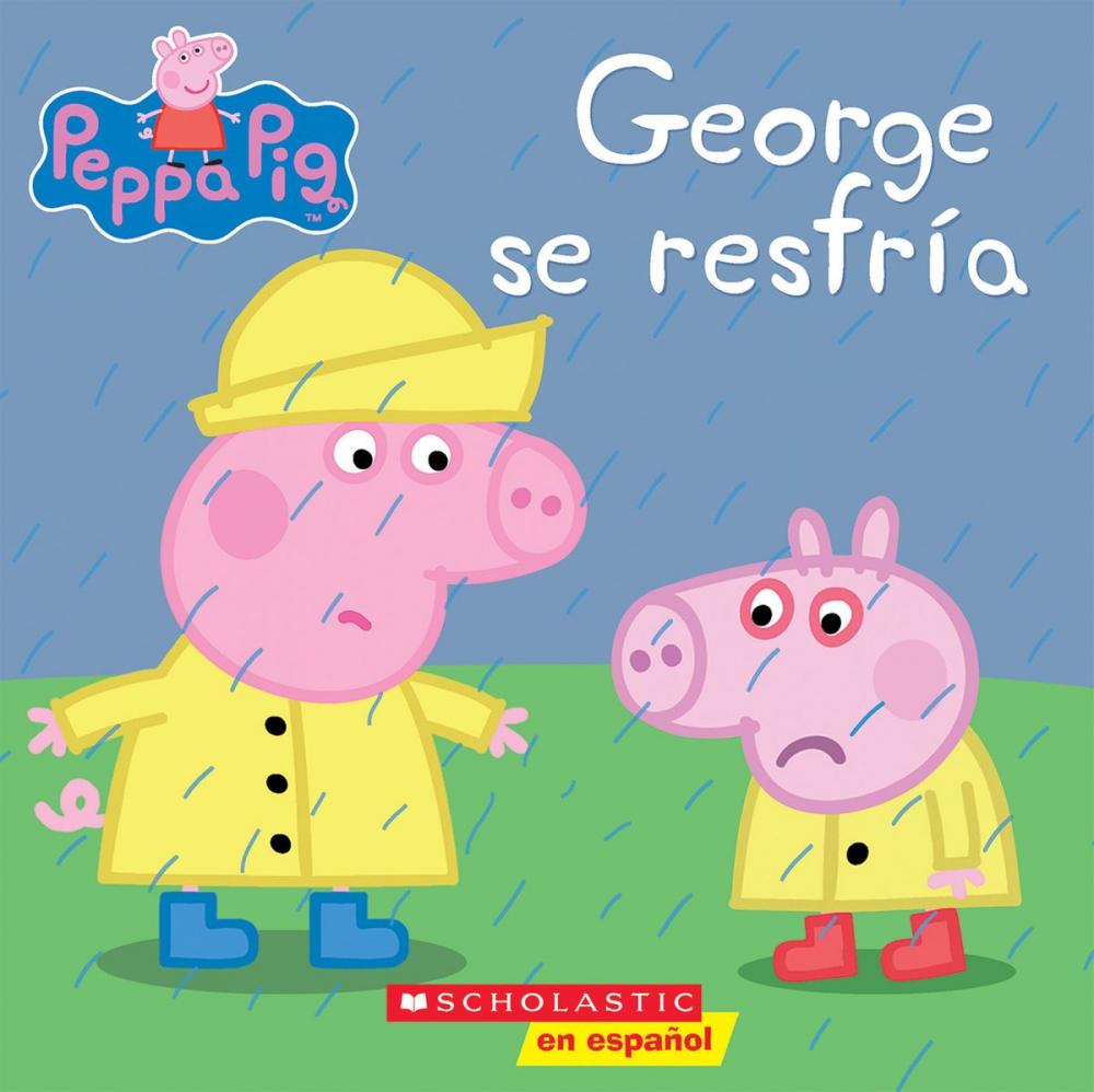 Big bigCover of Peppa Pig: George se resfría (George Catches a Cold)