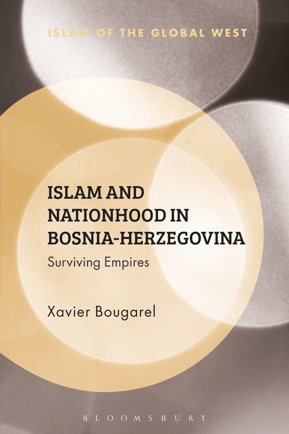 Big bigCover of Islam and Nationhood in Bosnia-Herzegovina