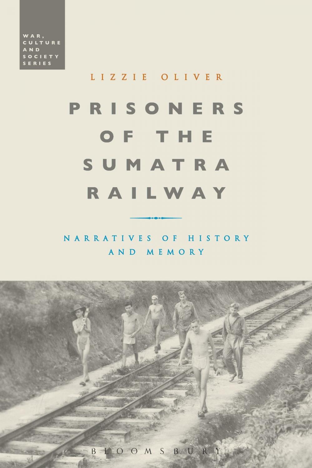 Big bigCover of Prisoners of the Sumatra Railway