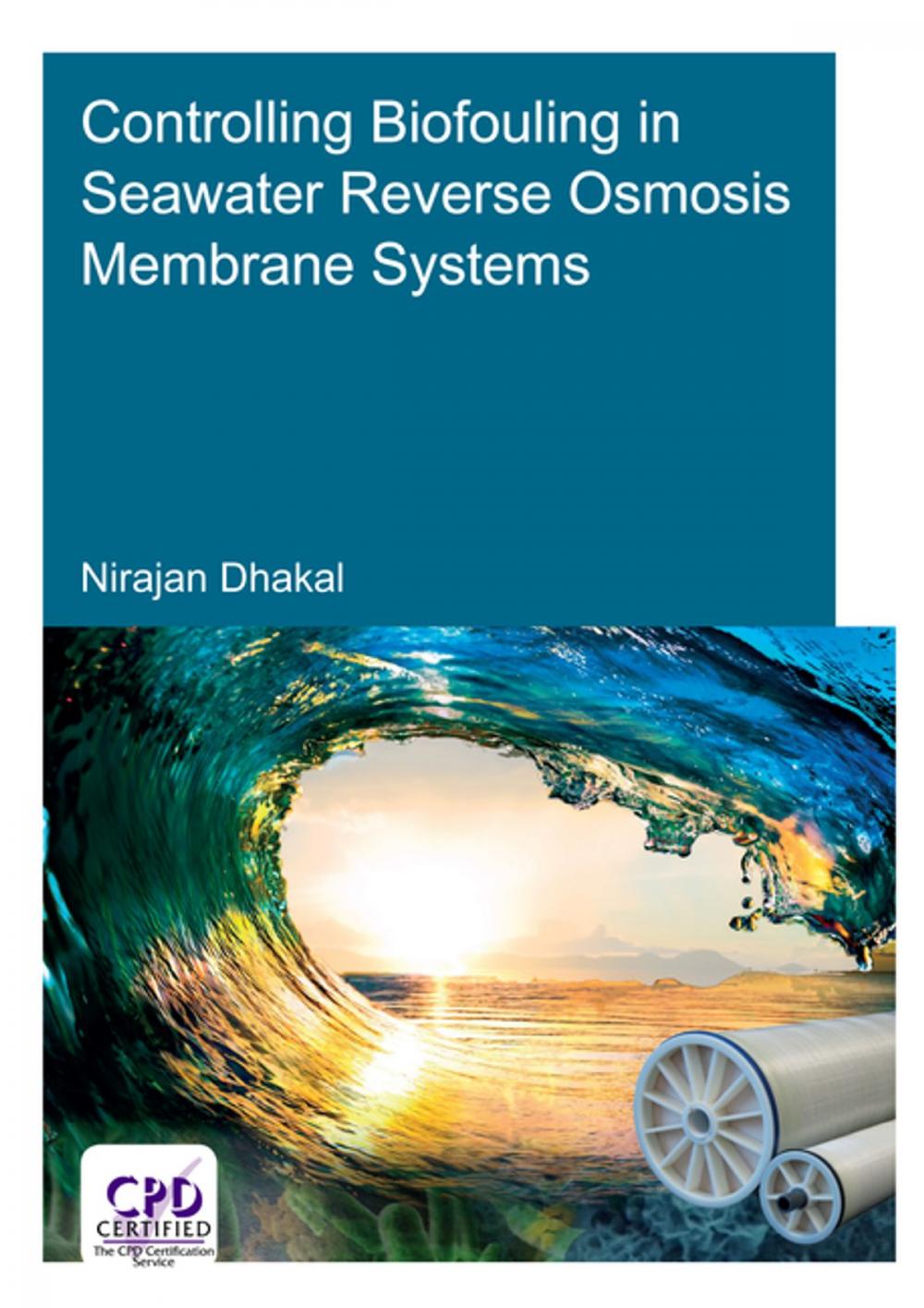 Big bigCover of Controlling Biofouling in Seawater Reverse Osmosis Membrane Systems