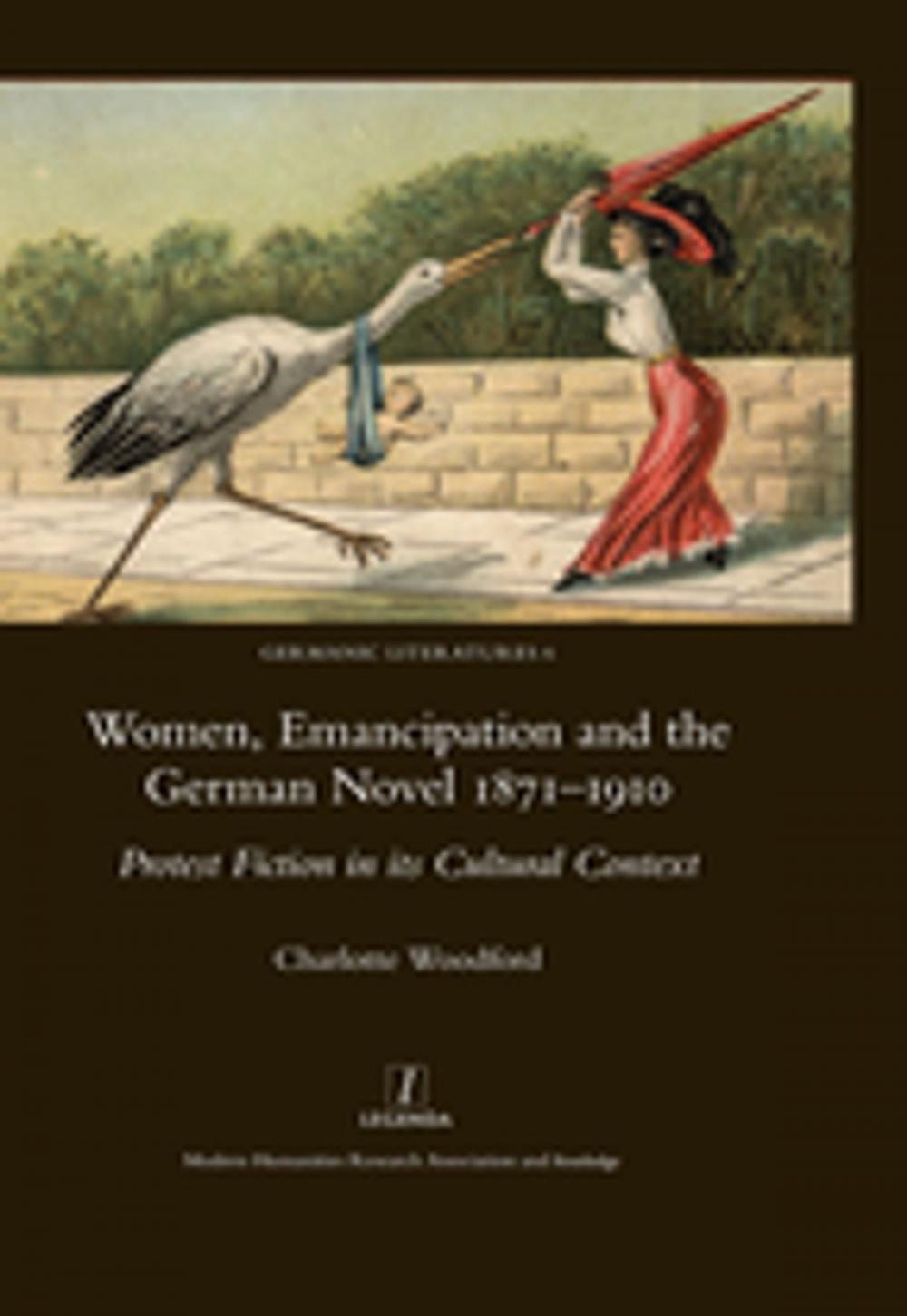 Big bigCover of Women, Emancipation and the German Novel 1871-1910