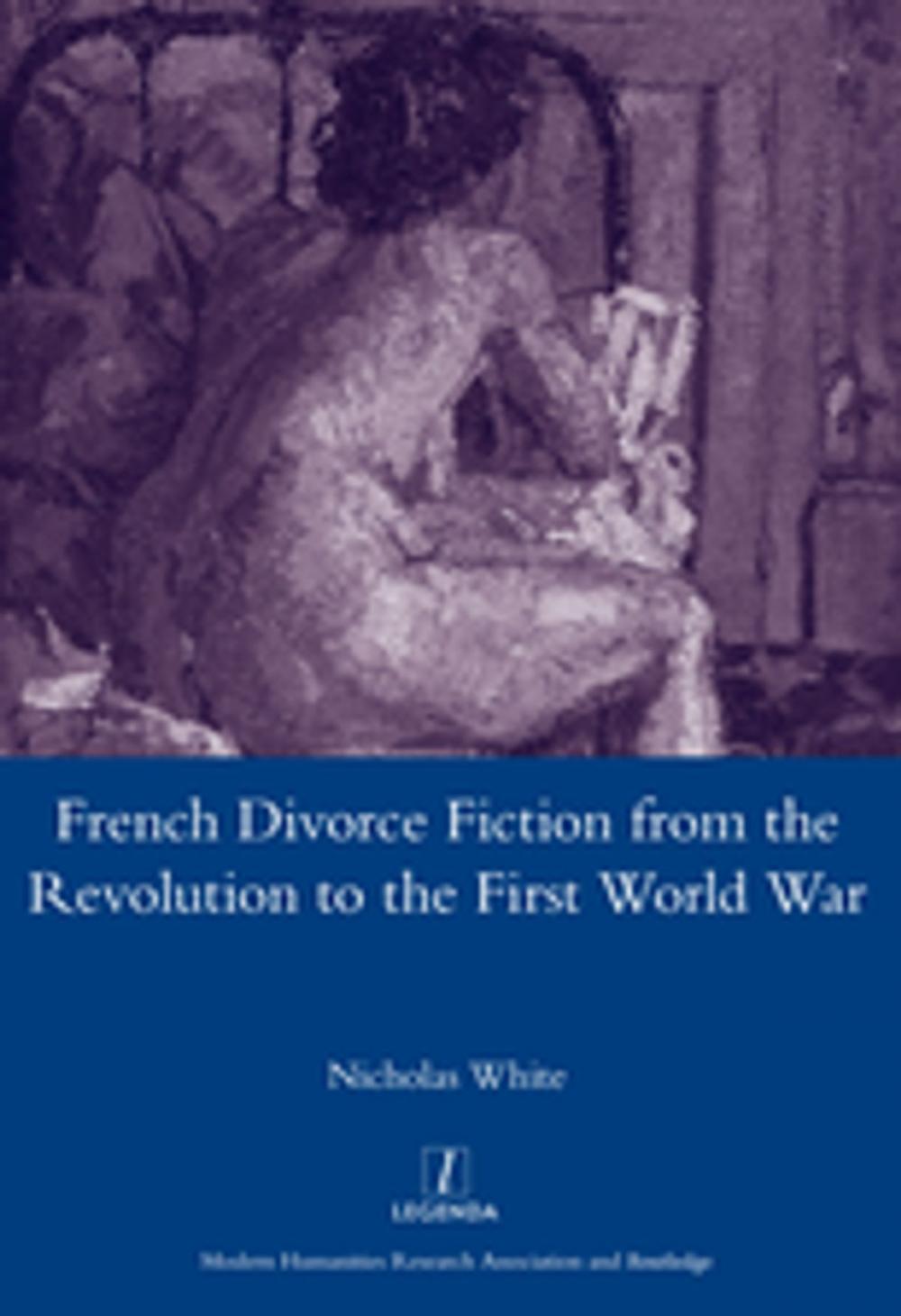 Big bigCover of French Divorce Fiction from the Revolution to the First World War