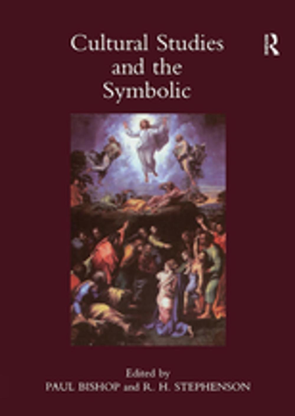 Big bigCover of Cultural Studies and the Symbolic: Theory Studies, Presented at the Univeristy of Glasgow's Centre for Intercultural Studies: v. 1: Occasional papers in cassirer and cultural