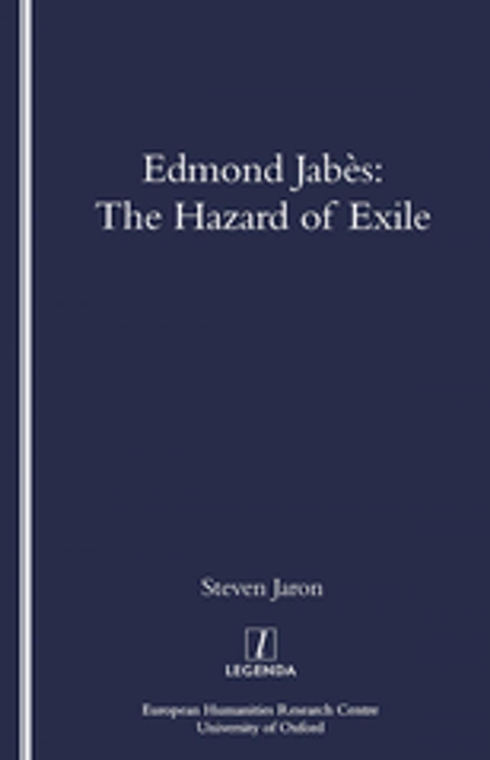 Big bigCover of Edmond Jabes and the Hazard of Exile