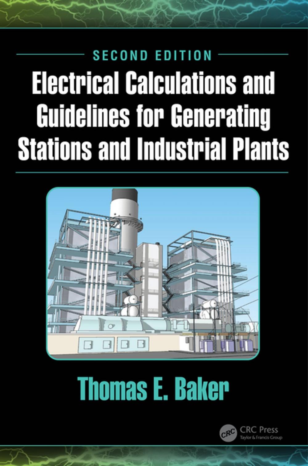 Big bigCover of Electrical Calculations and Guidelines for Generating Stations and Industrial Plants