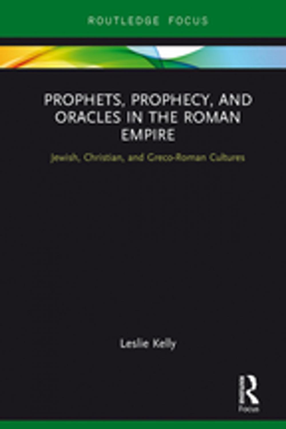 Big bigCover of Prophets, Prophecy, and Oracles in the Roman Empire